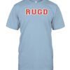 2023 Rugd Shirts