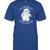 2023 Welcome To Bakersfield Now Leave Shirt