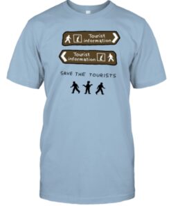 Shirt Tourist Information Save The Tourists 2023