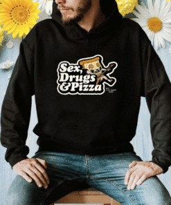 Sex Drugs And Pizza Shirt