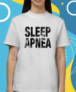 Sleep Apnea Shirt