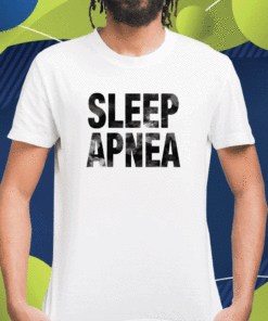 Sleep Apnea Shirt