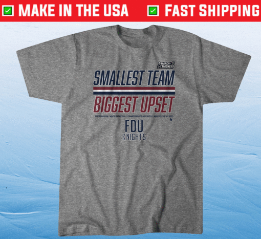 2023 Smallest Team Biggest Upset Shirts