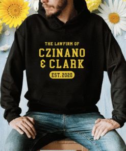 The Lawfirm Of Czinano And Clark Shirt