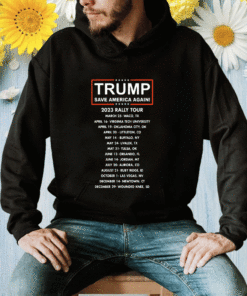Donald Trump Save America Again 2023 Rally Tour T-Shirt