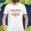 Virginia Tech Hokies Final Four Basketball 2023 Shirt