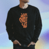 2023 Why Not Us IL T-Shirt