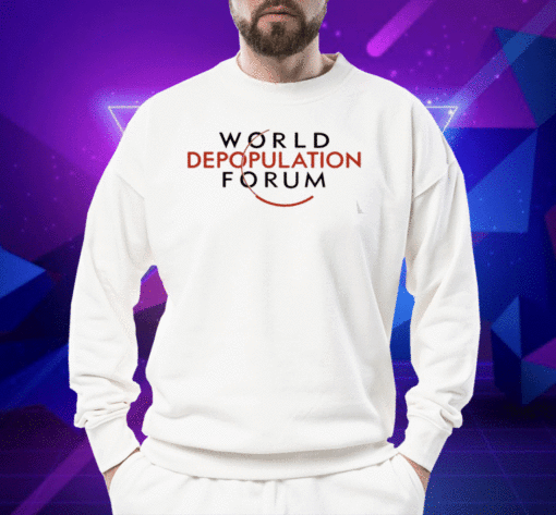 World Depopulation Forum Shirt