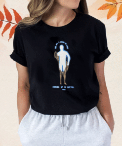 You Are A Being Of Light Dressed Up In Matter Shirt