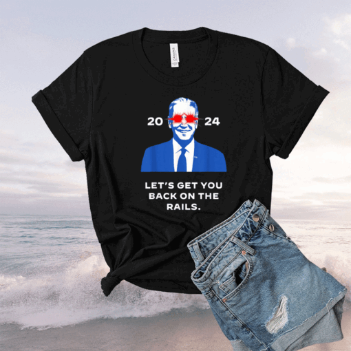 Let's Get You Back On The Rails Joe Biden Dark Brandon Meme Shirts