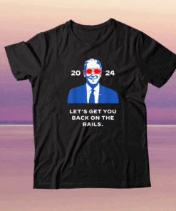 Let's Get You Back On The Rails Joe Biden Dark Brandon Meme Shirts