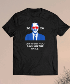 Let's Get You Back On The Rails Joe Biden Dark Brandon Meme Shirts