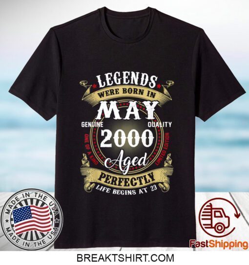 23rd Birthday Gift 23 Years Old Legends Born In May 2000 Gift T-Shirt