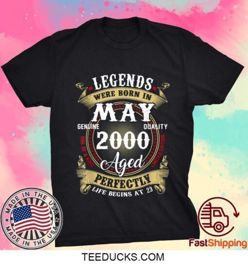 23rd Birthday Gift 23 Years Old Legends Born In May 2000 Gift T-Shirt