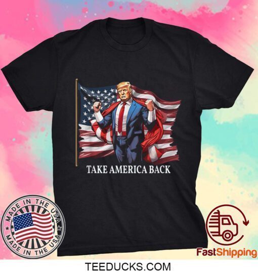 Take America Back Classic T-Shirt