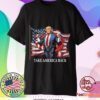 Take America Back Classic T-Shirt