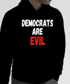 Democrats Are Evil Official T-Shirt