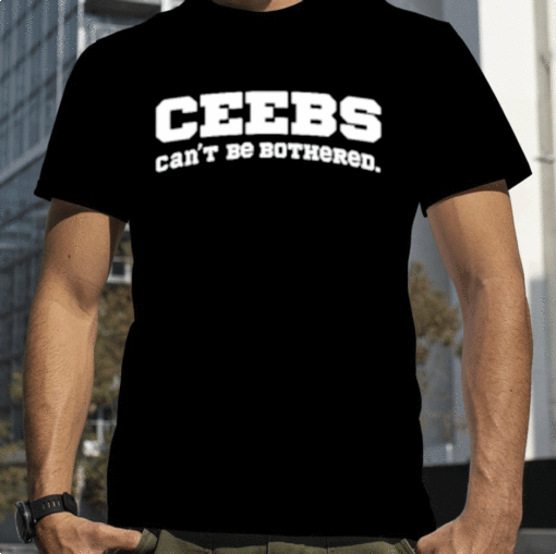 Ceebs Can't Be Bothered Classic T-Shirt