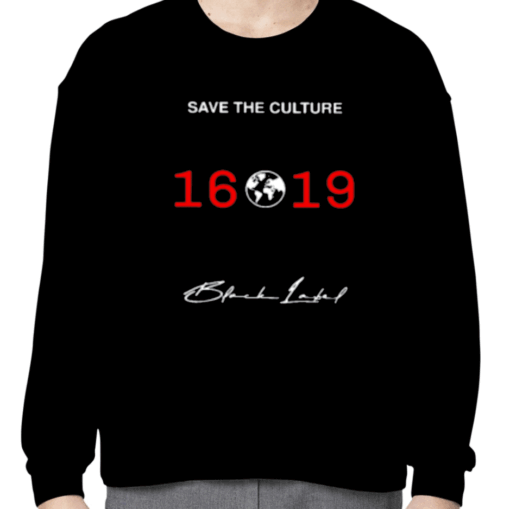 Save The Culture 1619 Tee Shirt