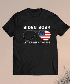 Let's Finish The Job Biden 2024 US Flag Sunglasses Graphic Tee Shirt