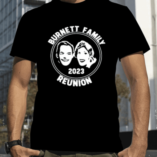 Burnett Family Reunion 2023 T-Shirt