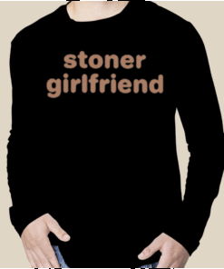 Cray Stoner Girlfriend Official T-Shirt