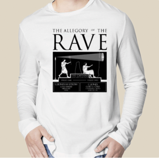 The Allegory of the Rave Tee Shirts