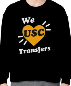 We Love Usc Transfers Tee Shirt