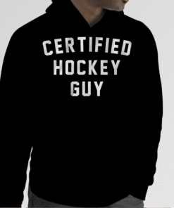 CERTIFIED HOCKEY GUY 2023 SHIRT