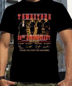 Tombstone 30th Anniversary 1993 2023 Thank You For The Memories Signatures TShirt
