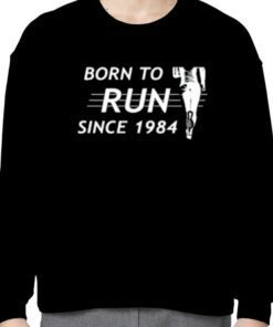 Retro Born To Run Since 1984 T-Shirt