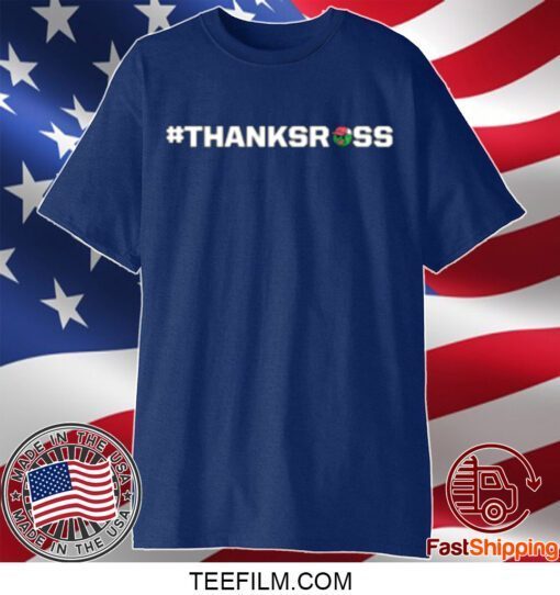 Trackhouse Racing Merch Ross Chastain #Thanksross Gift T-Shirt