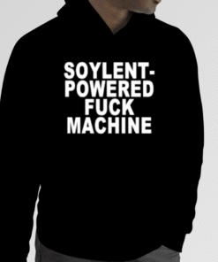 Soylent Powered fuck machine 2023 T-Shirt