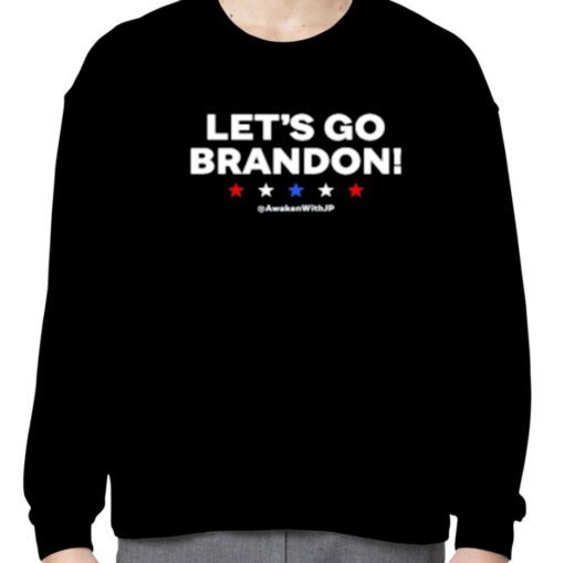 Joe Biden Let's Go Brandon Awakenwithjp 2023 T-Shirt