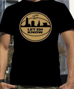 Let Em Know Rowan 2023 T-Shirt