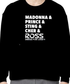 Madonna & Prince & Sting & Cher & Ross Funny T-Shirt