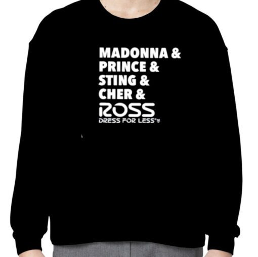 Madonna & Prince & Sting & Cher & Ross Funny T-Shirt