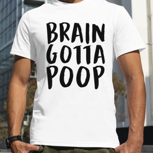 Text Design Lil Dicky Brain Gotta Poop Black Tee Shirt