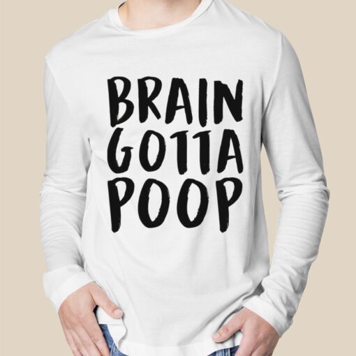 Text Design Lil Dicky Brain Gotta Poop Black Tee Shirt