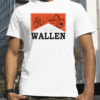 Wallen Hardy Gift T-Shirt