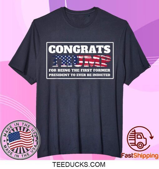 Congrats Trump Indicted Vintage T-Shirt