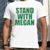 Stand With Megan 2023 T-Shirt