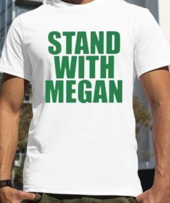 Stand With Megan 2023 T-Shirt