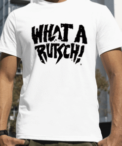 ADLEY RUTSCHMAN: WHAT A RUTSCH! 2023 T-SHIRT