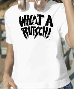 ADLEY RUTSCHMAN: WHAT A RUTSCH! 2023 T-SHIRT