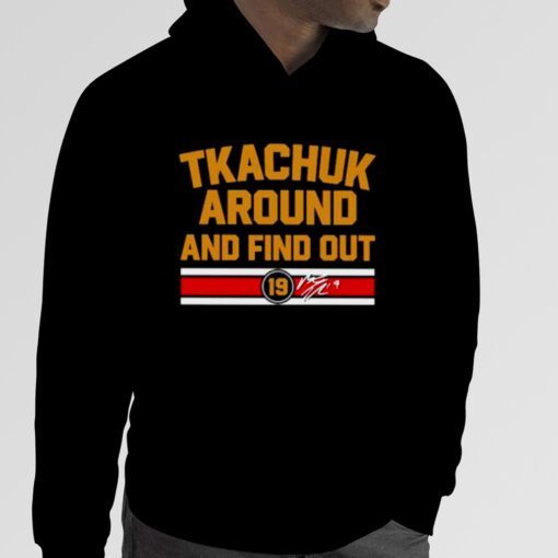 Tkachuk around and find out vintage shirt
