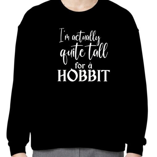 I’m Actually Quite Tall For A Hobbit Vintage Shirt