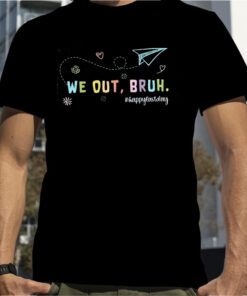 We Out Bruh Happy Last Day of School Retro Vintage End Of School Official Shirt