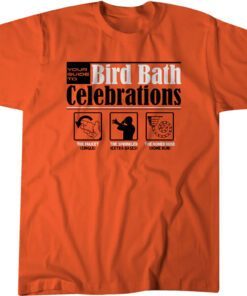 Baltimore Bird Bath Baseball T-Shirt