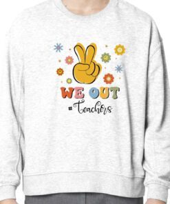 We Out Teacher Life Tshirt, School's Out For Summer 2023 Shirt